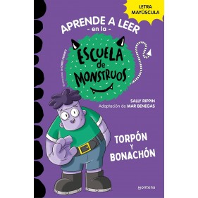 LIBRO APRENDE A LEER EN LA ESCUELA DE MONSTRUOS 9 - TORPÓN Y BONACHÓN